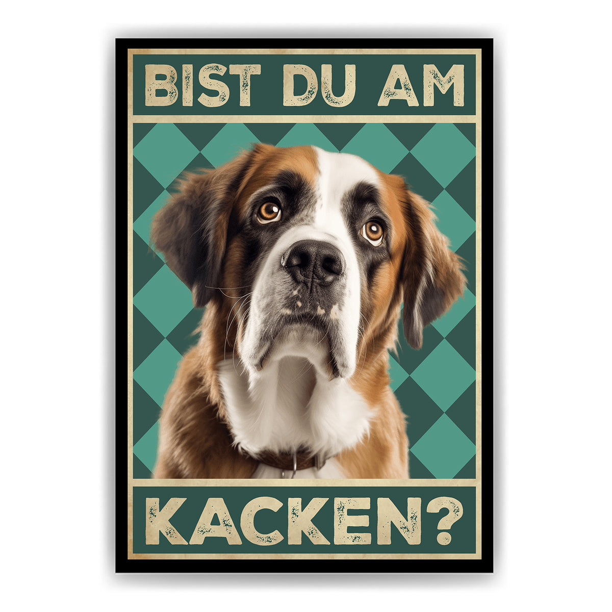 Bernhardiner - Bist du am Kacken? Hunde Poster Badezimmer Gästebad Wandbild Klo Toilette Dekoration Lustiges Gäste-WC Bild DIN A4