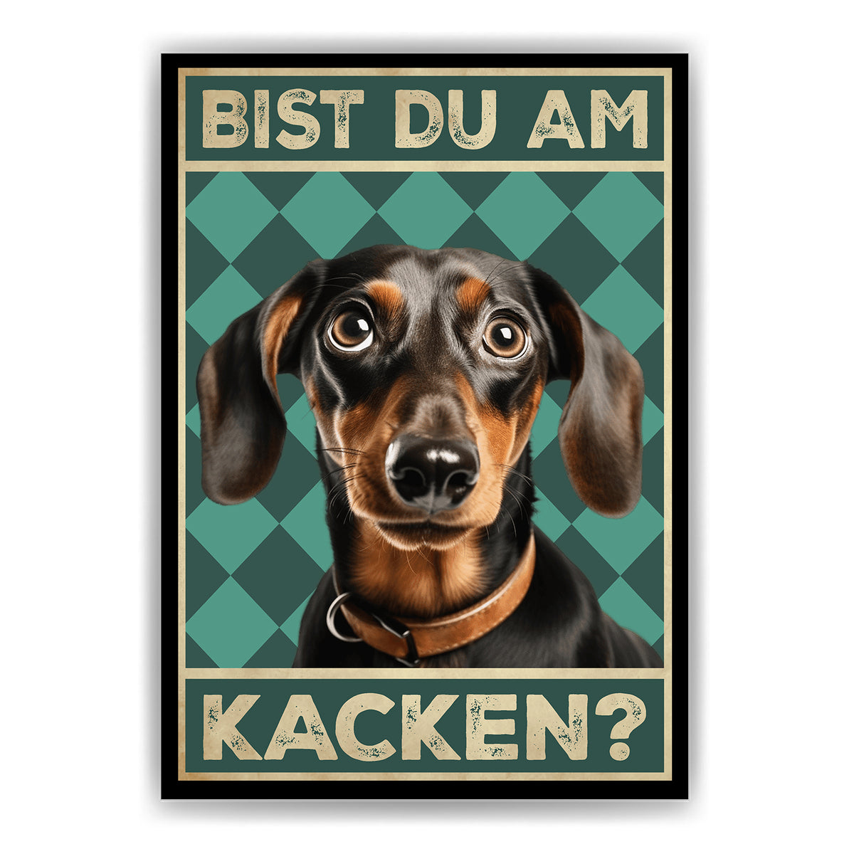 Dackel - Bist du am Kacken? Hunde Poster Badezimmer Gästebad Wandbild Klo Toilette Dekoration Lustiges Gäste-WC Bild DIN A4