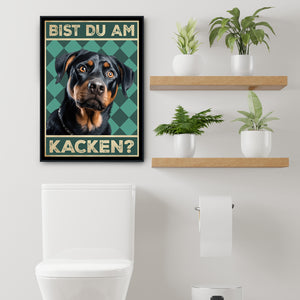 Rottweiler - Bist du am Kacken? Hunde Poster Badezimmer Gästebad Wandbild Klo Toilette Dekoration Lustiges Gäste-WC Bild DIN A4