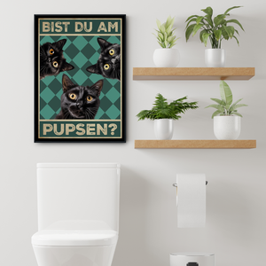 Bist du am Pupsen? Katzen Poster Badezimmer Gästebad Wandbild Klo Toilette Dekoration Lustiges Gäste-WC Bild DIN A4 - Katzen 03