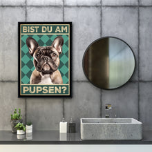 Laden Sie das Bild in den Galerie-Viewer, Französische Bulldogge - Bist du am Pupsen? Hunde Poster Badezimmer Gästebad Wandbild Klo Toilette Dekoration Lustiges Gäste-WC Bild DIN A4
