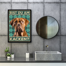 Laden Sie das Bild in den Galerie-Viewer, Bordeaux Dogge - Bist du am Kacken? Hunde Poster Badezimmer Gästebad Wandbild Klo Toilette Dekoration Lustiges Gäste-WC Bild DIN A4
