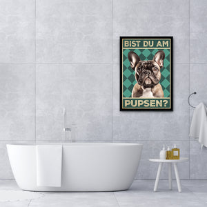 Französische Bulldogge - Bist du am Pupsen? Hunde Poster Badezimmer Gästebad Wandbild Klo Toilette Dekoration Lustiges Gäste-WC Bild DIN A4