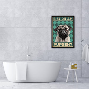 Mops - Bist du am Pupsen? Hunde Poster Badezimmer Gästebad Wandbild Klo Toilette Dekoration Lustiges Gäste-WC Bild DIN A4