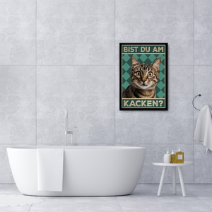 Bist du am Kacken? Katzen Poster Badezimmer Gästebad Wandbild Klo Toilette Dekoration Lustiges Gäste-WC Bild DIN A4 - Katze 01