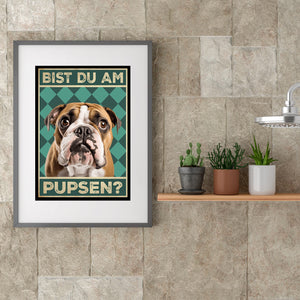 Englische Bulldogge - Bist du am Pupsen? Hunde Poster Badezimmer Gästebad Wandbild Klo Toilette Dekoration Lustiges Gäste-WC Bild DIN A4