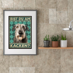 Irischer Wolfshund - Bist du am Kacken? Hunde Poster Badezimmer Gästebad Wandbild Klo Toilette Dekoration Lustiges Gäste-WC Bild DIN A4