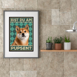 Shiba Inu - Bist du am Pupsen? Hunde Poster Badezimmer Gästebad Wandbild Klo Toilette Dekoration Lustiges Gäste-WC Bild DIN A4