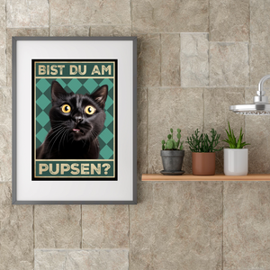 Bist du am Pupsen? Katzen Poster Badezimmer Gästebad Wandbild Klo Toilette Dekoration Lustiges Gäste-WC Bild DIN A4 - Katze 02