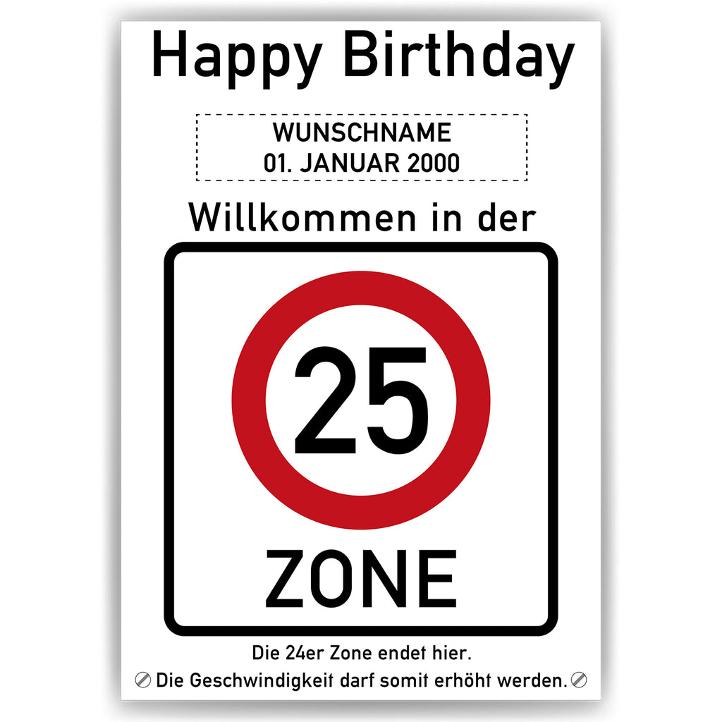 Willkommen in der 25 Zone – Poster zum 25. Geburtstag, personalisiert mit Name und Datum