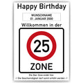 Willkommen in der 25 Zone – Poster zum 25. Geburtstag, personalisiert mit Name und Datum