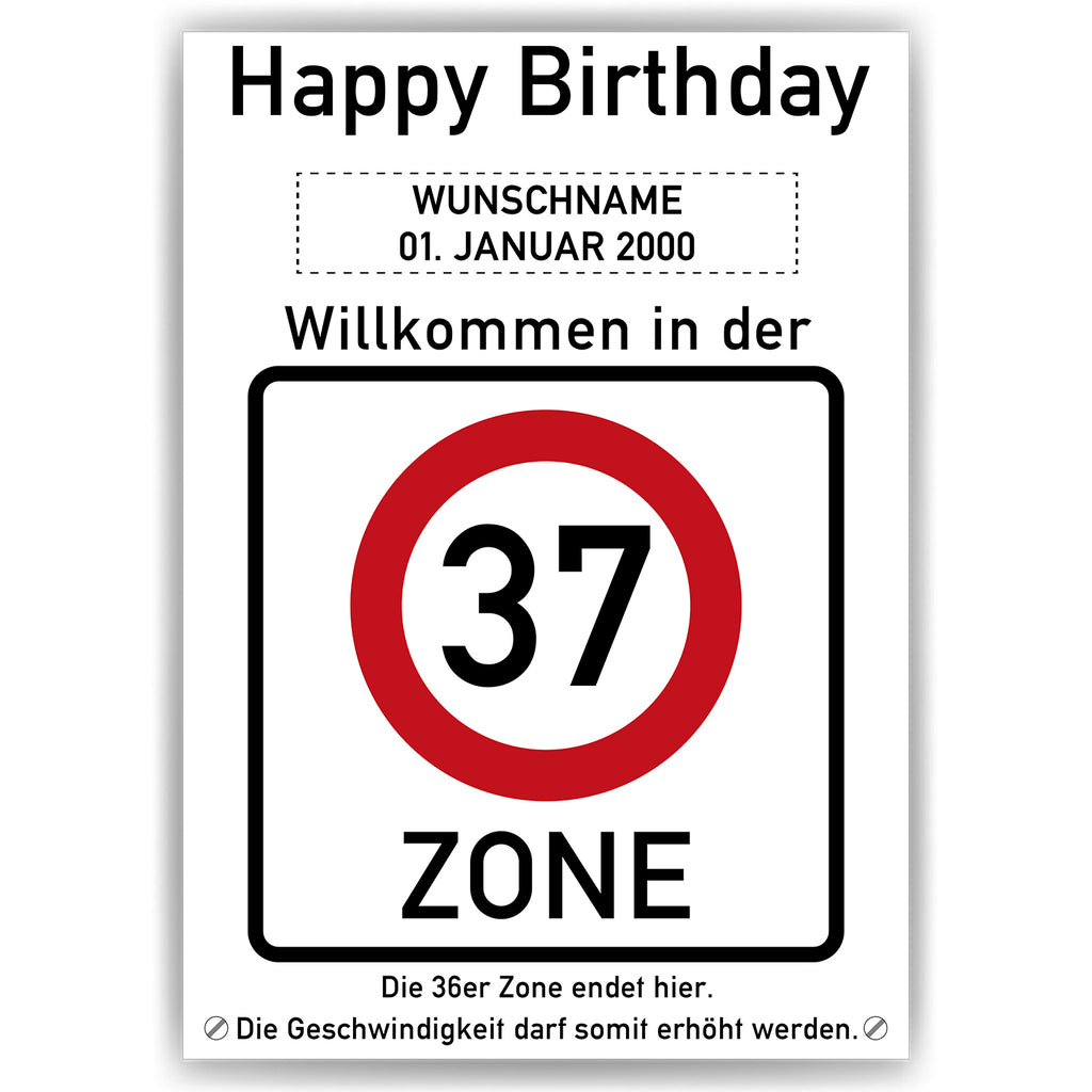 Willkommen in der 37 Zone – Poster zum 37. Geburtstag, personalisiert mit Name und Datum