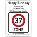 Willkommen in der 37 Zone – Poster zum 37. Geburtstag, personalisiert mit Name und Datum
