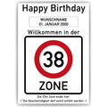 Willkommen in der 38 Zone – Poster zum 38. Geburtstag, personalisiert mit Name und Datum