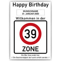 Willkommen in der 39 Zone – Poster zum 39. Geburtstag, personalisiert mit Name und Datum