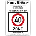 Willkommen in der 40 Zone – Poster zum 40. Geburtstag, personalisiert mit Name und Datum