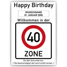 Laden Sie das Bild in den Galerie-Viewer, 40. Geburtstag Geschenk personalisiert Verkehrszeichen Deko Geburtstagsgeschenk Happy Birthday Geburtstagskarte
