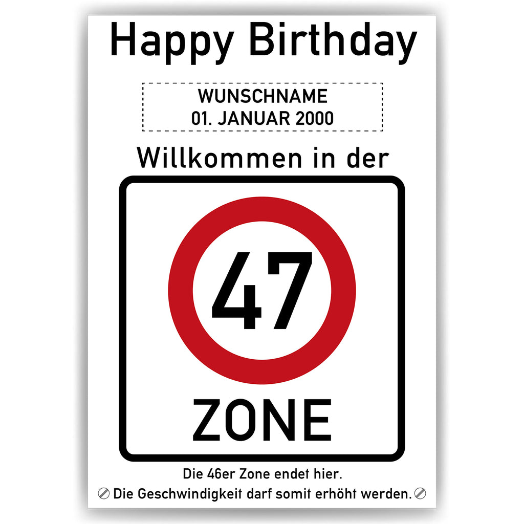 Willkommen in der 47 Zone – Poster zum 47. Geburtstag, personalisiert mit Name und Datum