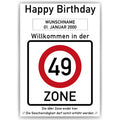 Willkommen in der 49 Zone – Poster zum 49. Geburtstag, personalisiert mit Name und Datum