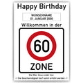 Willkommen in der 60 Zone – Poster zum 60. Geburtstag, personalisiert mit Name und Datum