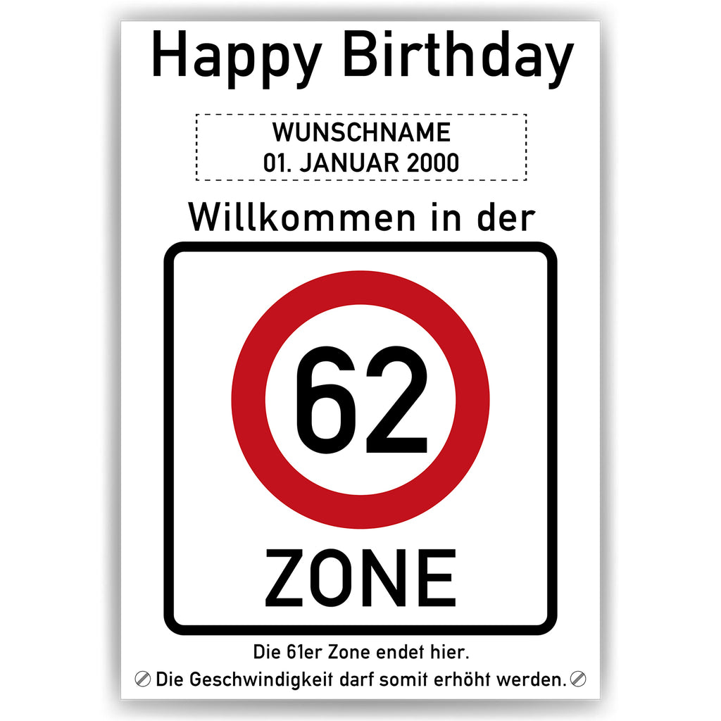 Willkommen in der 62 Zone – Poster zum 62. Geburtstag, personalisiert mit Name und Datum