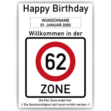 Laden Sie das Bild in den Galerie-Viewer, 62. Geburtstag Geschenk personalisiert Verkehrszeichen Deko Geburtstagsgeschenk Happy Birthday Geburtstagskarte
