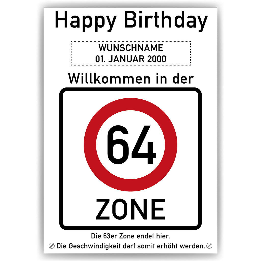Willkommen in der 64 Zone – Poster zum 64. Geburtstag, personalisiert mit Name und Datum