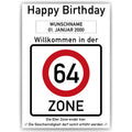 Willkommen in der 64 Zone – Poster zum 64. Geburtstag, personalisiert mit Name und Datum