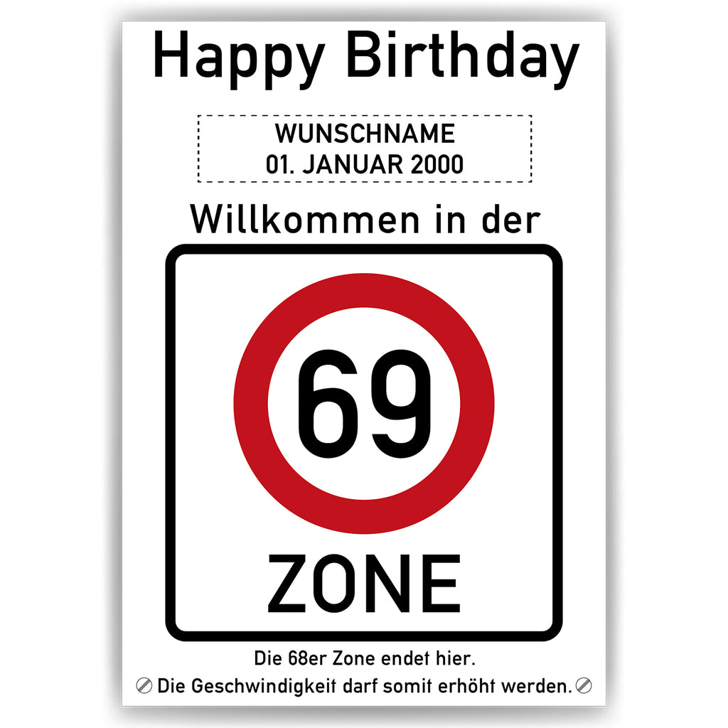 Willkommen in der 69 Zone – Poster zum 69. Geburtstag, personalisiert mit Name und Datum