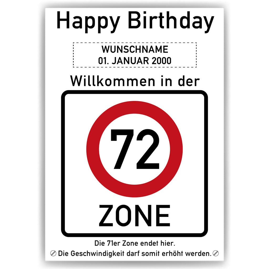 Willkommen in der 72 Zone – Poster zum 72. Geburtstag, personalisiert mit Name und Datum