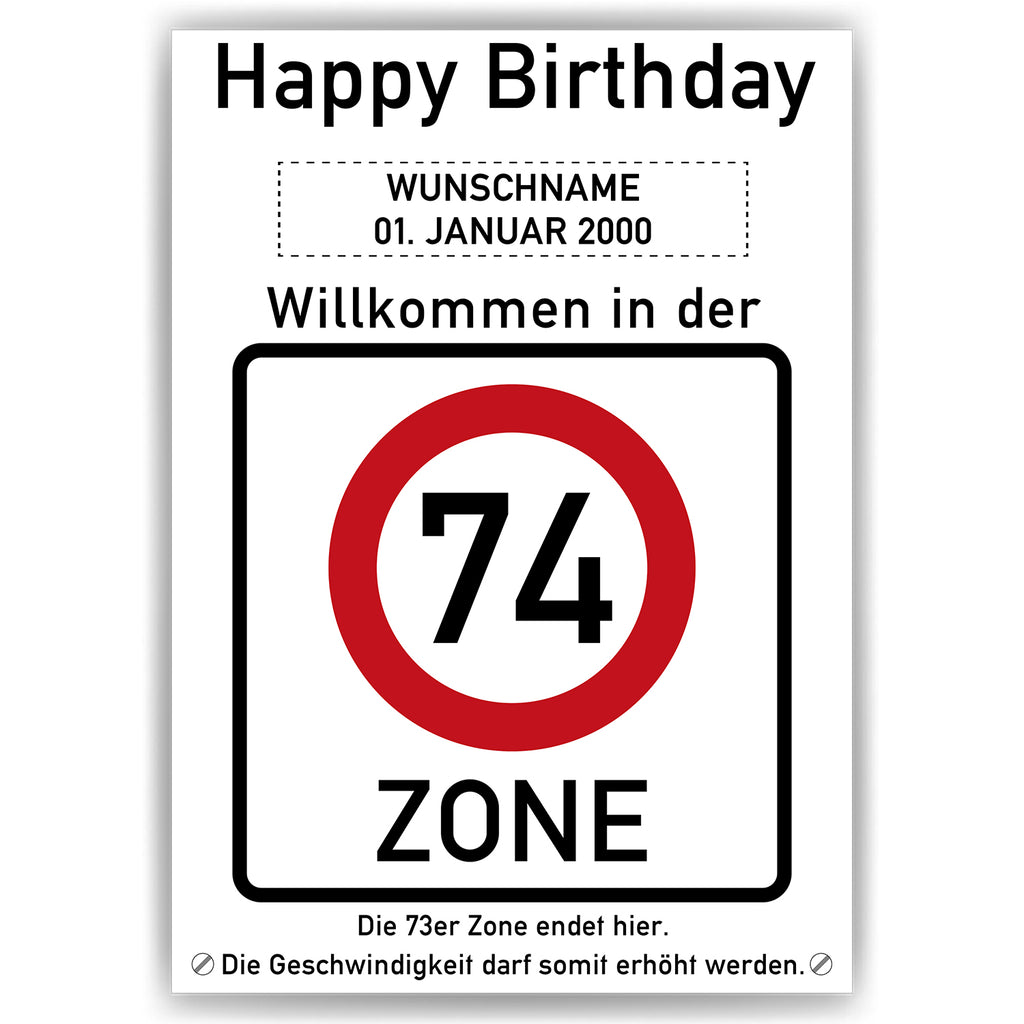 Willkommen in der 74 Zone – Poster zum 74. Geburtstag, personalisiert mit Name und Datum