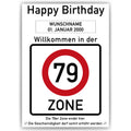 Willkommen in der 79 Zone – Poster zum 79. Geburtstag, personalisiert mit Name und Datum