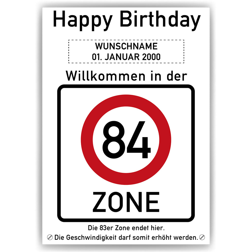 Willkommen in der 84 Zone – Poster zum 84. Geburtstag, personalisiert mit Name und Datum