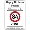 Willkommen in der 84 Zone – Poster zum 84. Geburtstag, personalisiert mit Name und Datum