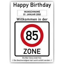 Laden Sie das Bild in den Galerie-Viewer, 85. Geburtstag Geschenk personalisiert Verkehrszeichen Deko Geburtstagsgeschenk Happy Birthday Geburtstagskarte
