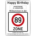 Willkommen in der 89 Zone – Poster zum 89. Geburtstag, personalisiert mit Name und Datum