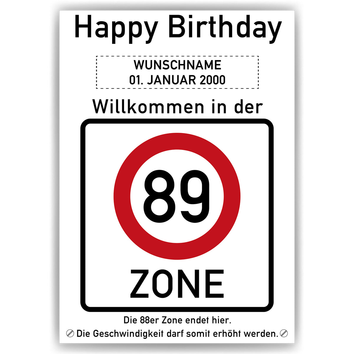 89. Geburtstag Geschenk personalisiert Verkehrszeichen Deko Geburtstagsgeschenk Happy Birthday Geburtstagskarte