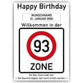 Willkommen in der 93 Zone – Poster zum 93. Geburtstag, personalisiert mit Name und Datum
