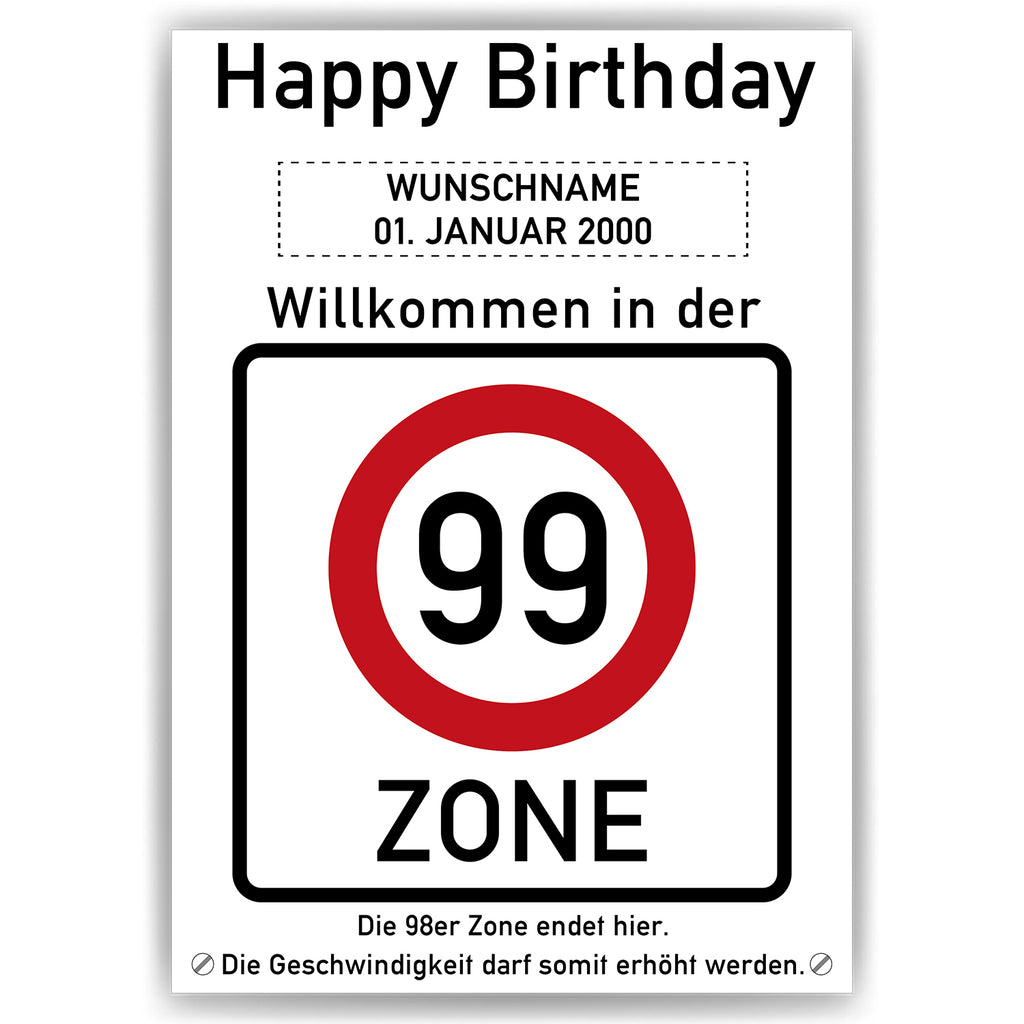 Willkommen in der 99 Zone – Poster zum 99. Geburtstag, personalisiert mit Name und Datum