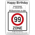Willkommen in der 99 Zone – Poster zum 99. Geburtstag, personalisiert mit Name und Datum