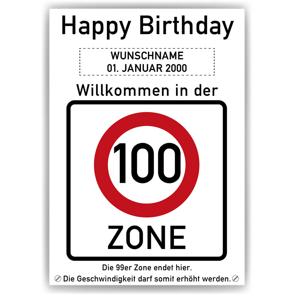 Willkommen in der 100 Zone – Poster zum 100. Geburtstag, personalisiert mit Name und Datum