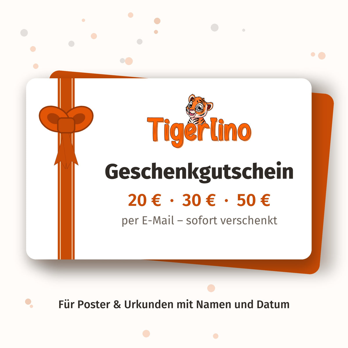 Tigerlino Geschenkgutschein über 20, 30 oder 50 Euro, per E-Mail