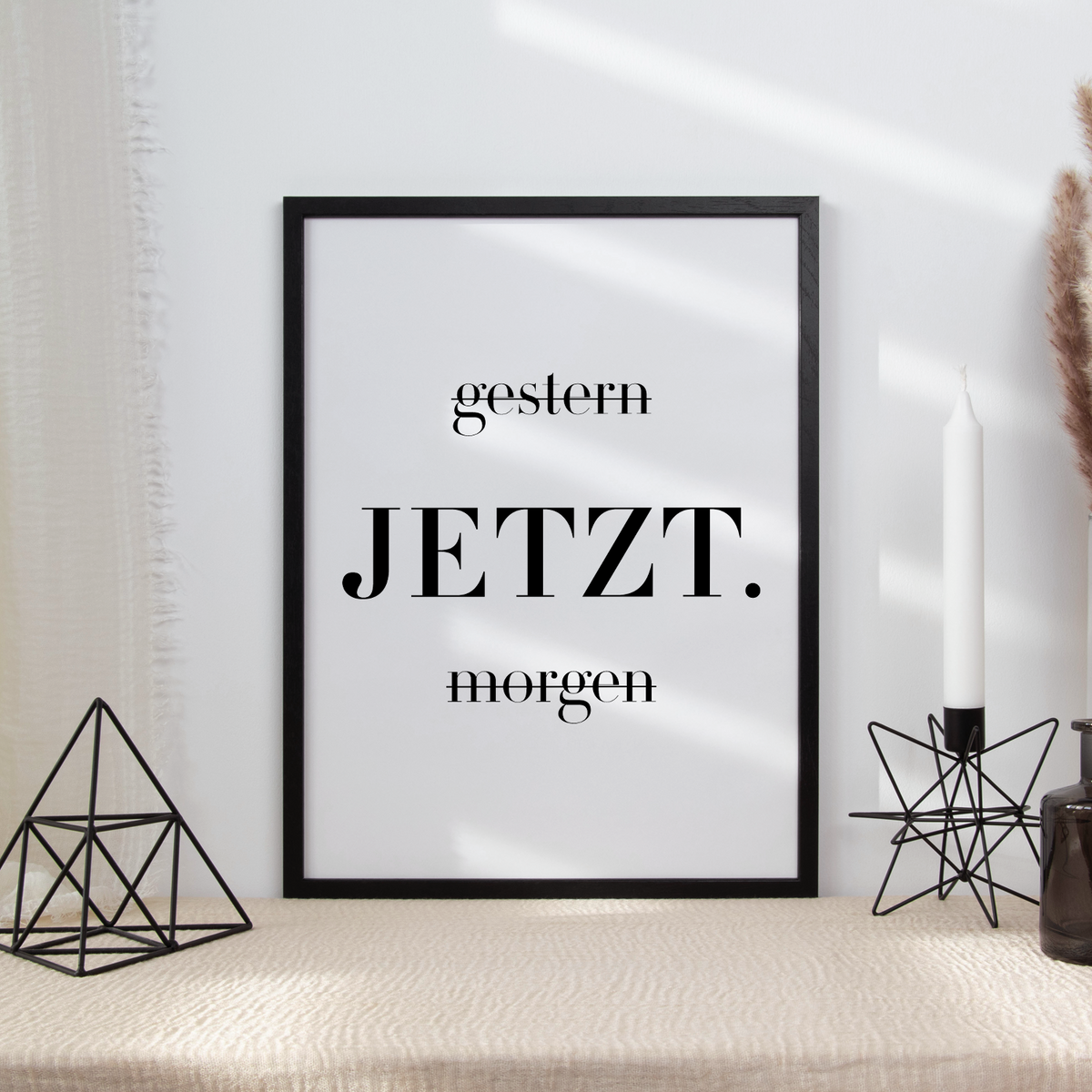 JETZT Motivation Poster - Wandbild Wohnzimmer Küche Flur Schlafzimmer Zuhause Wanddeko