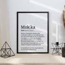 Laden Sie das Bild in den Galerie-Viewer, Mokka Poster Definition - Kaffee Wandbild Barista Küche Wanddeko Kaffeeliebhaber Geschenk
