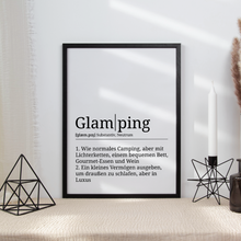 Laden Sie das Bild in den Galerie-Viewer, Glamping Poster Definition Kunstdruck Wandbild Geschenk
