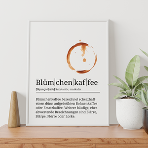 Blümchenkaffee Poster Definition - Kaffee Wandbild Barista Küche Wanddeko