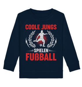 Coole Jungs spielen Fußball Sweatshirt Jungen Fußballspieler Geschenk