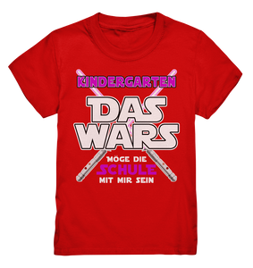 Kindergarten Das Wars - Schulanfang Mädchen Schulkind Einschulung T-Shirt