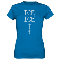 Laden Sie das Bild in den Galerie-Viewer, Ice Ice Baby Damen Premium T-Shirt
