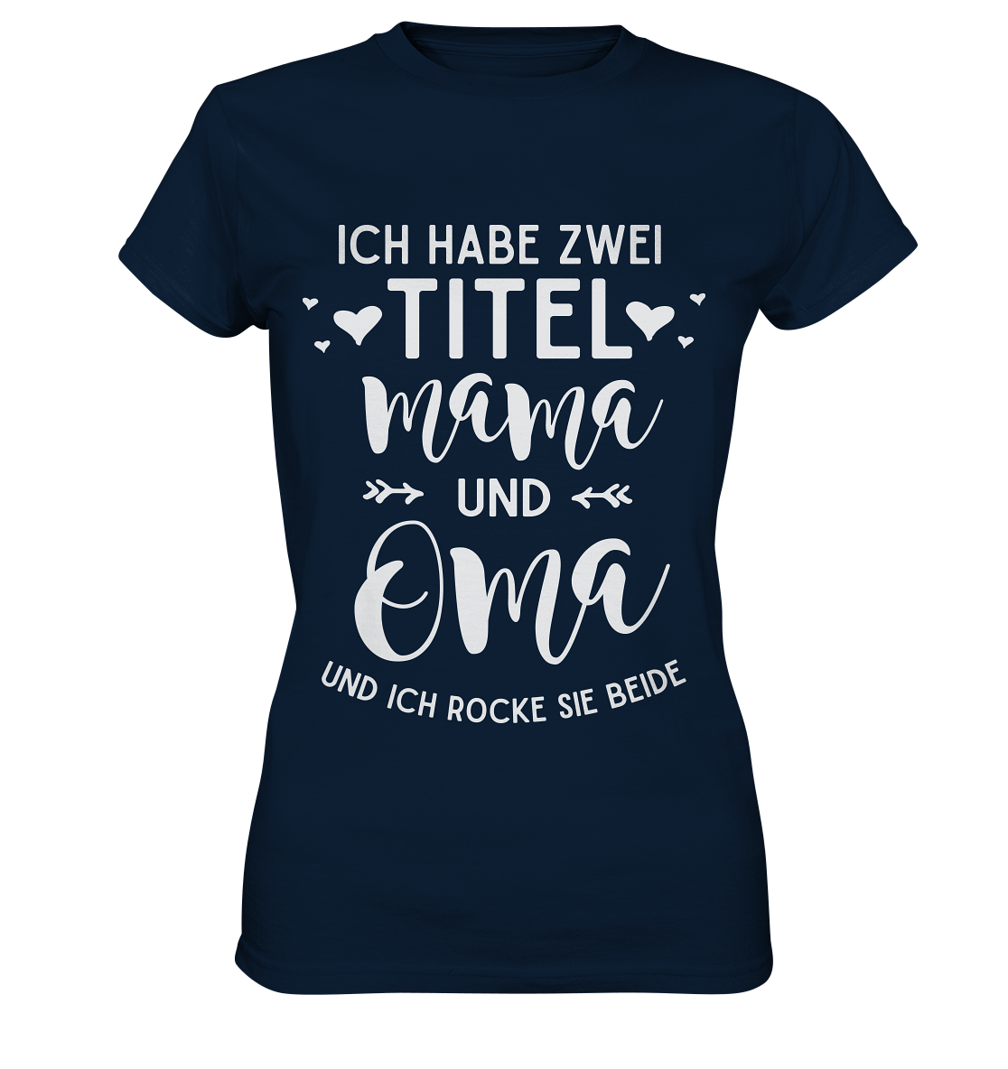 Mama und Oma Damen Premium T-Shirt